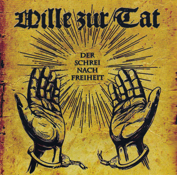 Wille zur Tat "Der Schrei nach Freiheit"